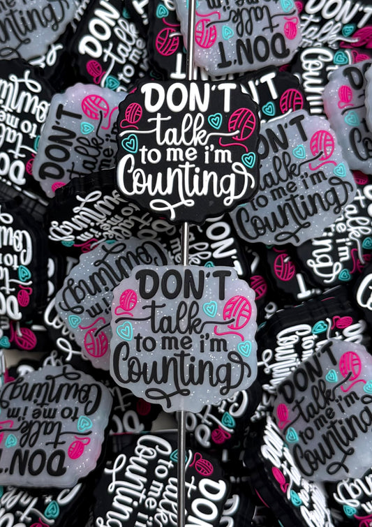 Q- Don't Talk To Me, I'm Counting Focal Bead, Quote Focal Bead