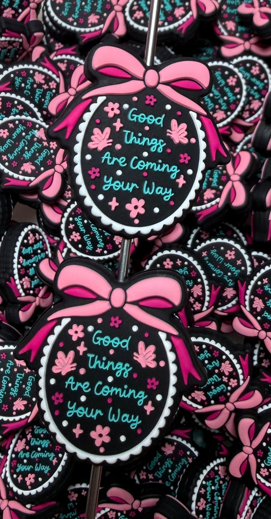 Q- Good Things Are Coming Your Way Focal Bead, Quote Focal Beads