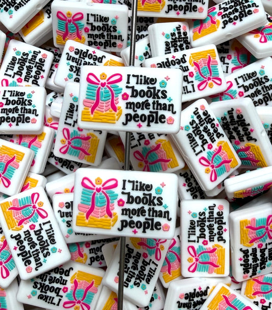 B- I Like Books More Than People Focal Silicone Bead, Book Silicone Bead