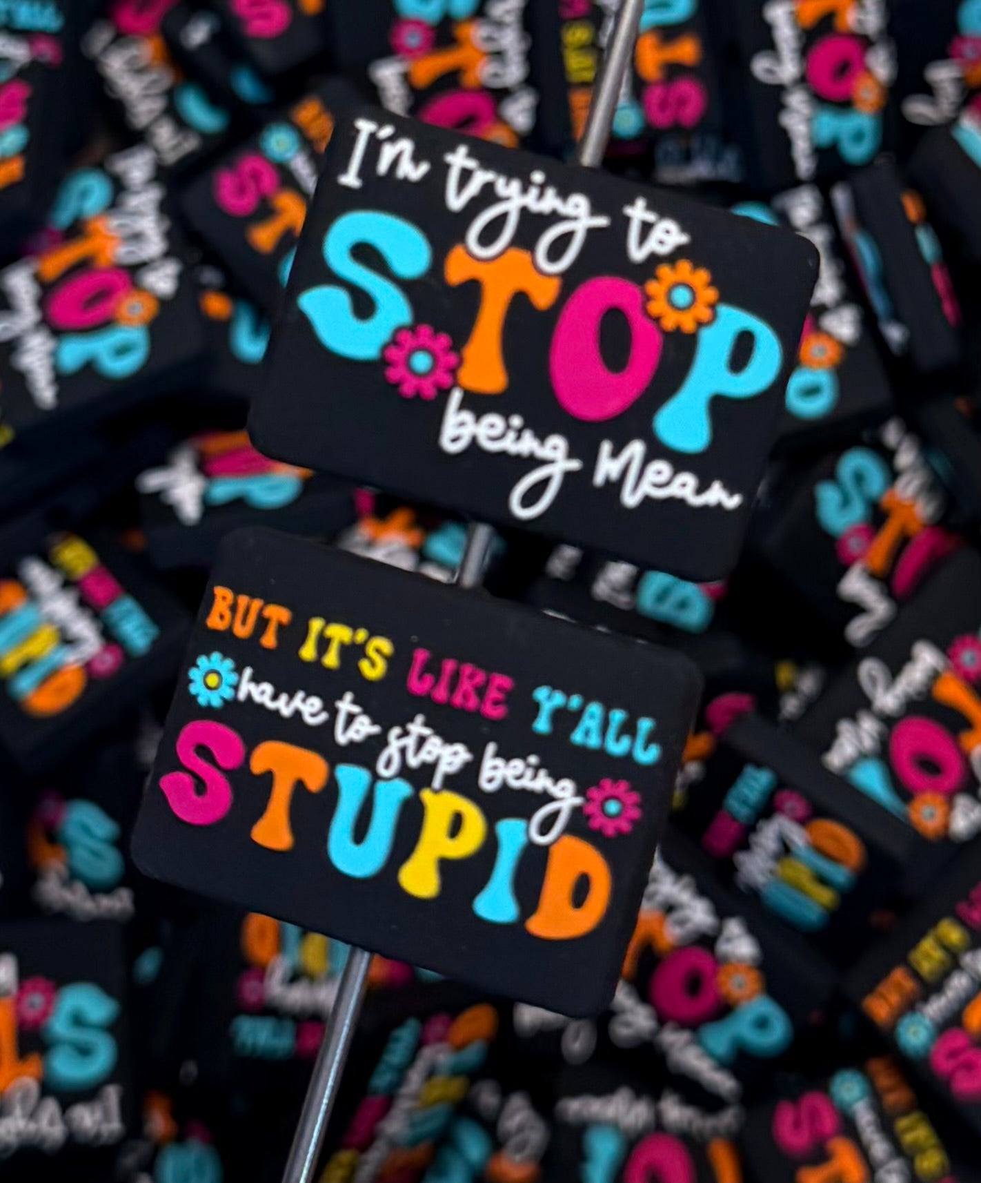 Q- I'm Trying To Stop Being Mean Focal Bead, Quote Focal Beads