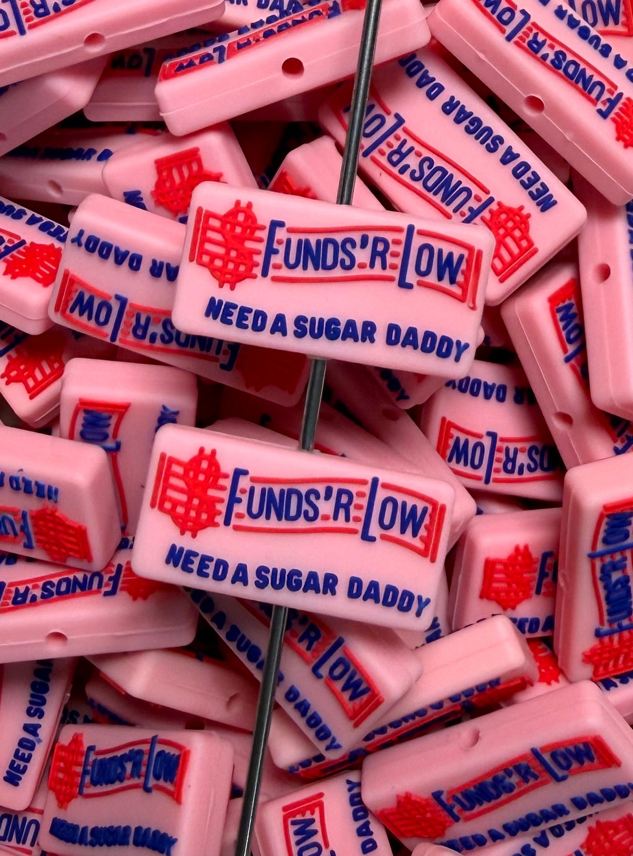 Q- Funds'R Low, Need A Sugar Daddy Focal Bead, Quote Focal Bead