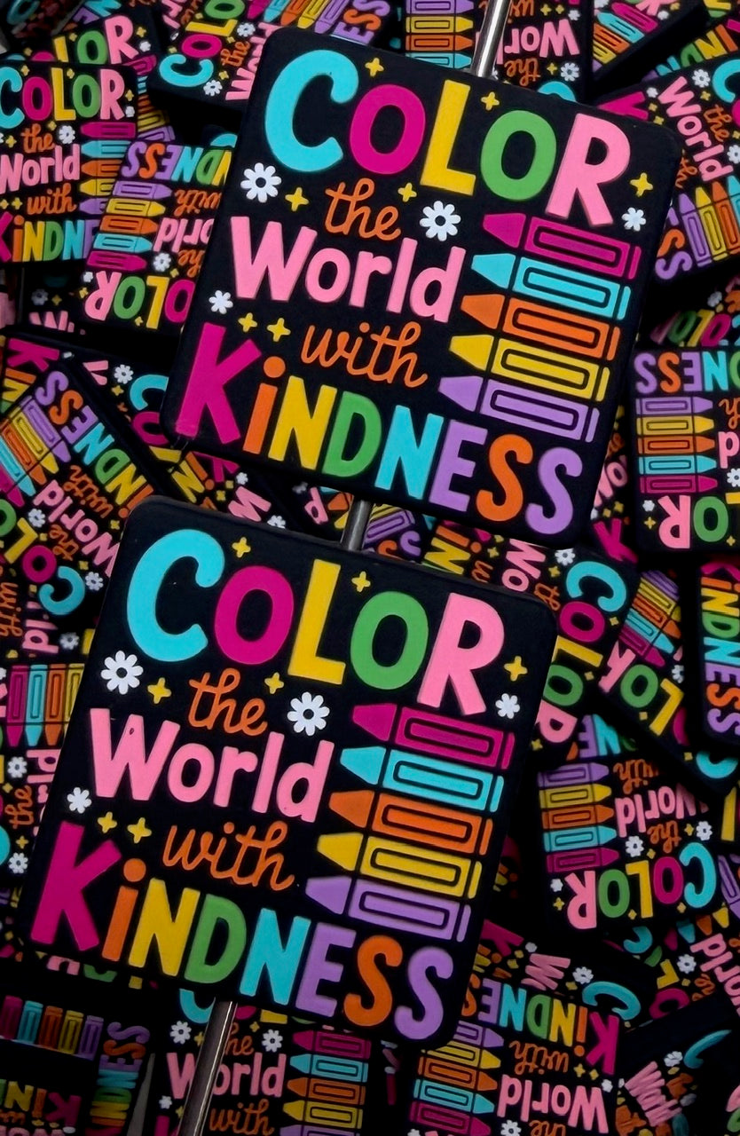 Q- Color The World With Kindness, Quote Focal Bead