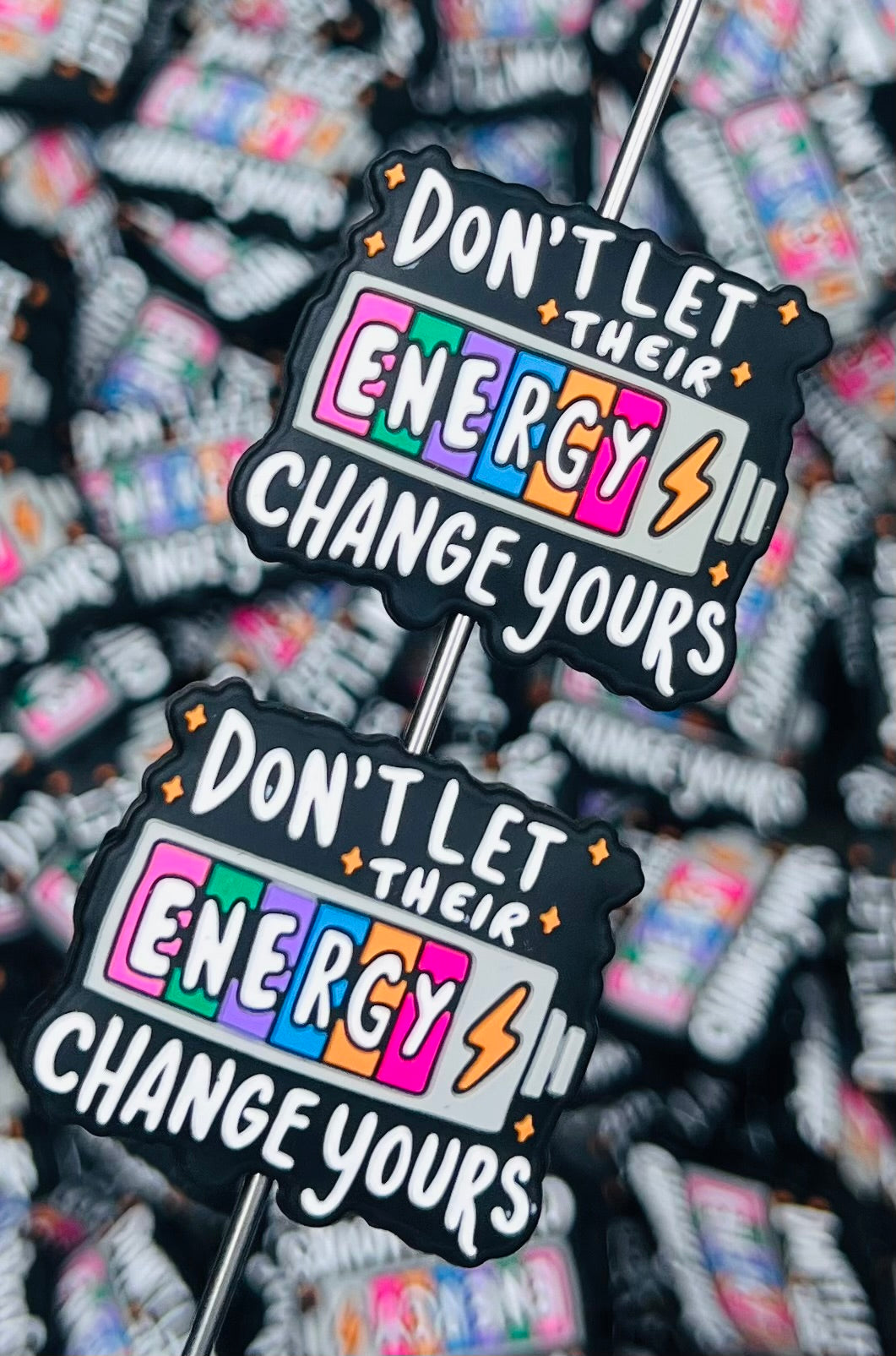 Q- Don't Let Their Energy Change Yours Silicone Bead, Motivational Quote Bead