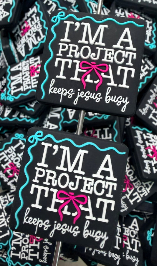 R- I'm A Project That Keeps Jesus Busy Focal Bead, Religious Focal Bead