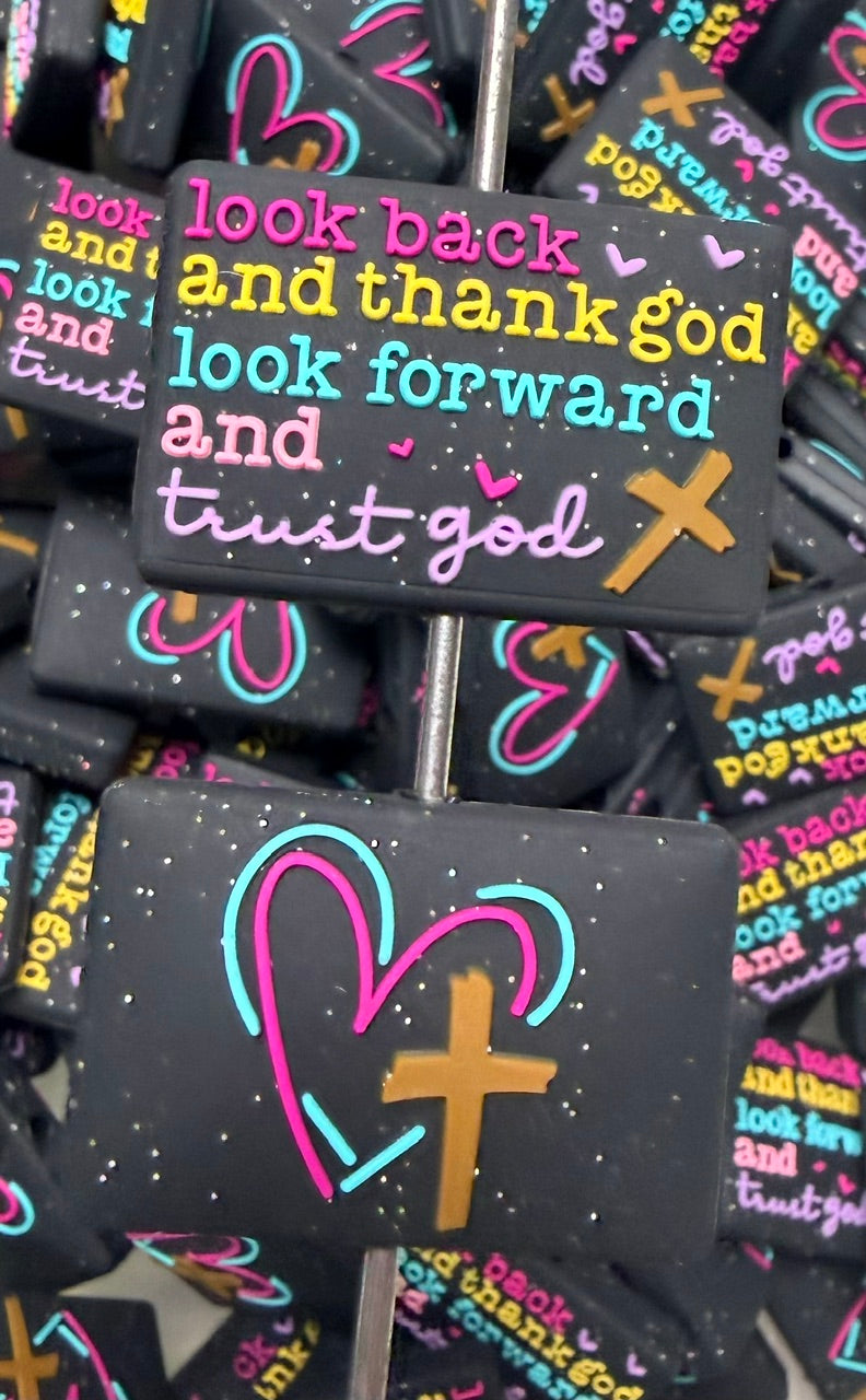 R- Look Back And Thank God, Look Forward And Trust God Focal Bead, Religious Focal Bead