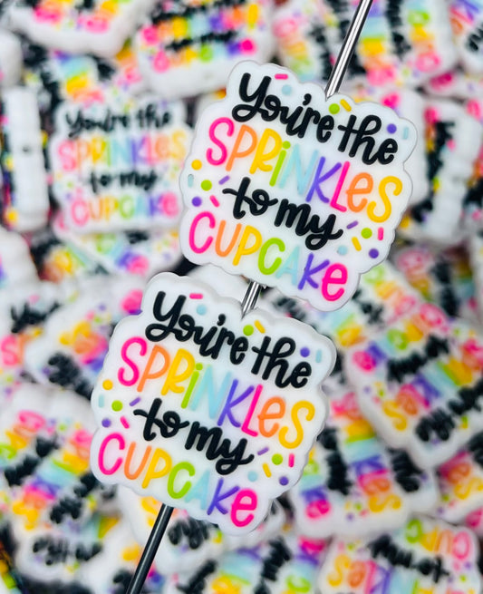 You're the Sprinkles to my Cupcake Silicone Bead, Friendship Quote Bead